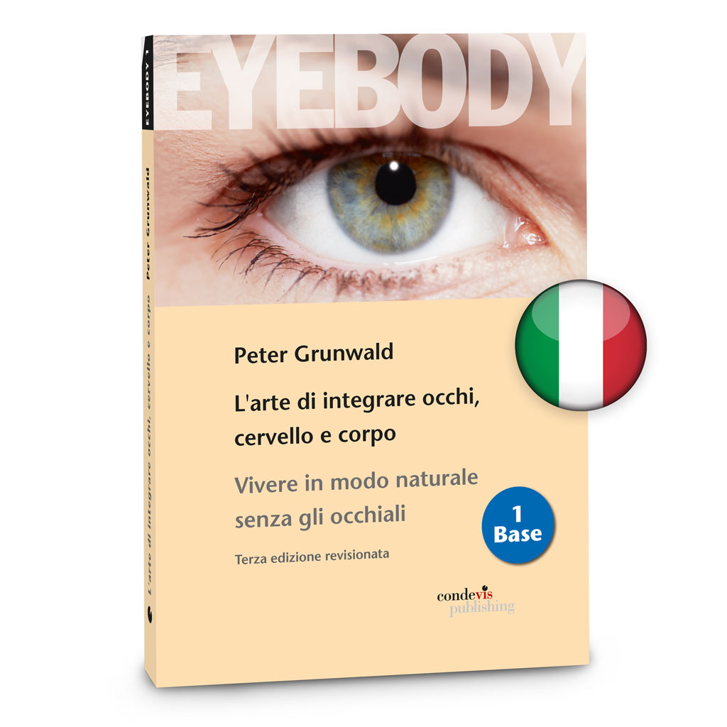 Eyebody – L'arte di integrare occhi, cervello e corpo (Italiano)